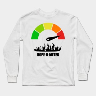 Meter Series - NOPE-O-METER 2 - Nope Icons - Gauge Level 5 - OH HELL NO - 5A Long Sleeve T-Shirt